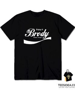 Steven Brody Stevens – ENJOY IT T-Shirt