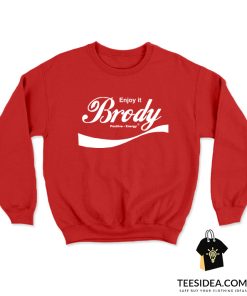 Steven Brody Stevens – ENJOY IT Sweatshirt