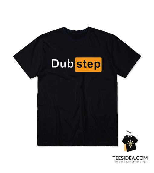 Dubstep Pornhub Logo Parody T-Shirt