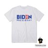 Biden For President T-Shirt