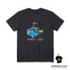Fish Hey Sweet Tang T-Shirt