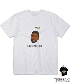 Lawrence Hive T-Shirt