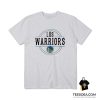 Los Warriors Golden State Warriors Noches Ene Be A Clutch T-Shirt