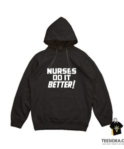 Nurses Do It Better Shirt as worn by Robert Plant Jimmy Hoodie