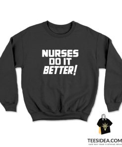Nurses Do It Better T Shirt as worn by Robert Plant Jimmy Sweatshirt