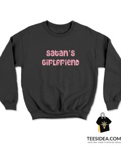 Satan's Girlfriend Sweatshirt