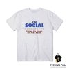 Social Distancing United We Stand Six Feet Apart T-Shirt