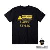 Warning May Start Talking About Harry Styles T-Shirt
