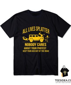 All Lives Splatter T-Shirt
