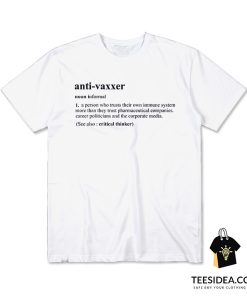 Anti Vaxxer Meanings T-Shirt
