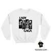 Black Flag Parody Lady Gaga Sweatshirt