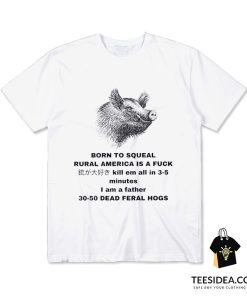 Born To Squel T-Shirt