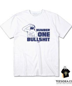 NNumber One Bullshit T-Shirt