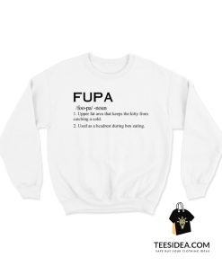 Fupa Definition Sweatshirt