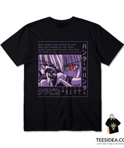 Hunter X Hunter Kurzarm Some People Keep Talking Because Have Nothing To Say T-Shirt