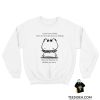 I Come From A Family Where We Don't Talk About Our Feelings Sweatshirt