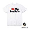 I Love My Peepaw T-Shirt