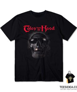 Tales From The Hood T-Shirt