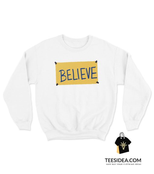 Ted Lasso Believe Sweatshirt