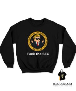 Wall Street Fuck The SEC Sweatshirt