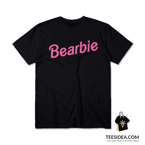 Bearbie T-Shirt