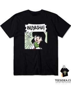 Kagome Screaming Inuyasha T-Shirt