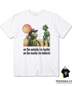 Kermit Hootin And Hollerin Meme T-Shirt