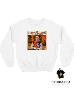 The Andy Williams Riffmas Album Parody Sweatshirt