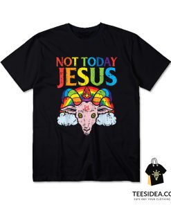 Today Not Jesus Satan Goat Satanic Rainbow Satanism T-Shirt