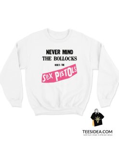 Sex Pistols – Never Mind The Bullock Sweatshirt