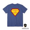 Superwoman In Recovery T-Shirt