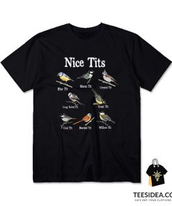Nice Tits Birdwatching Lover T-Shirt