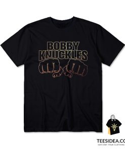 Bobby Knuckles T-Shirt