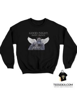 Good Night Sweet Prince Harambe Sweatshirt