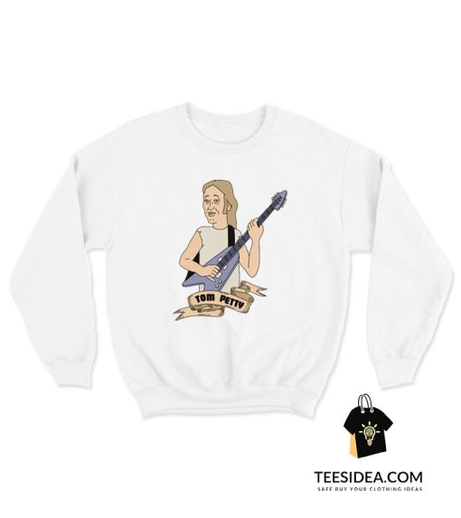 Tom Petty Sweatshirt