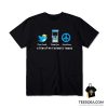 A Few of My Favorite Things Mean Tweets Cheap Gas World Peace T-Shirt