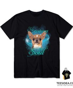 Chihuahua He Restores My Soul T-Shirt