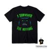 I Survived The Nothing T-Shirt