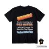 Warning You Are Looking At PS2 Hater T-Shirt