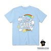 I Don't Care Rainbow T-Shirt