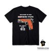 Welcome To The Gunshine State T-Shirt