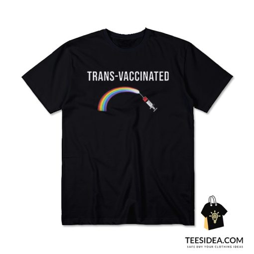 Trans Vaccinated Rainbow T-Shirt