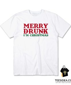 Marry Drunk I'm Christmas T-Shirt