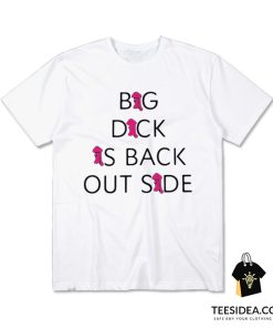 Gunna Big Dick Is Back Outside T-Shirt