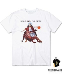 Jesus With The Cross Meme T-Shirt