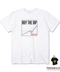 Buy The Dip T-Shirt