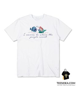 I Wanna Go Where The People Aren't Script T-Shirt